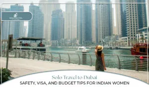 Solo female travel Dubai | Dubai visa for Indian citizens blog banner by dubai visit visa