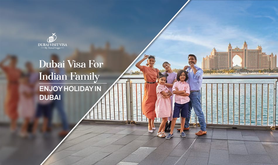 Dubai visa for Indian family | Dubai tourist visa for Indians blog banner by dubai visit visa