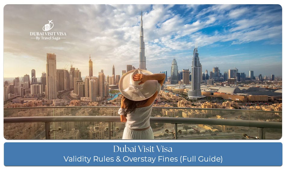 Dubai visa stay period and extension rules