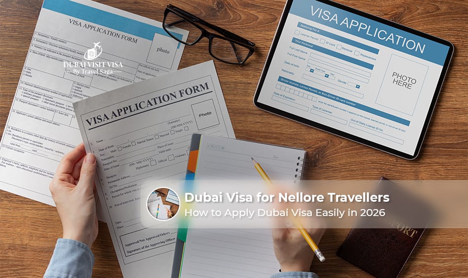 Traveller from Nellore planning a Dubai trip with passport, visa documents, and the Dubai skyline in the background.